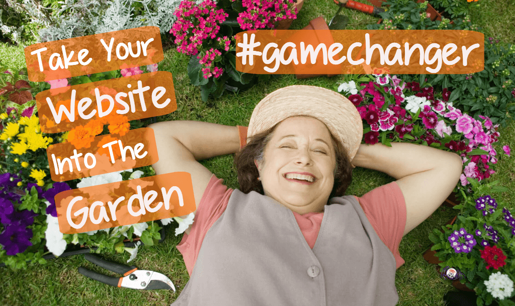 take-your-website-into-the-garden-website planning