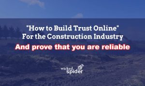 How to Build Trust Online for the Construction Industry image