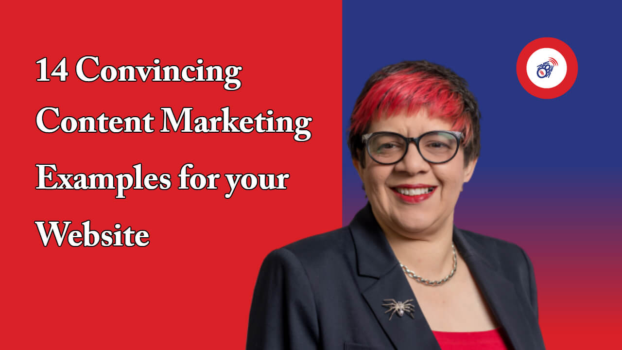 14 Convincing Content Marketing Examples for your Website