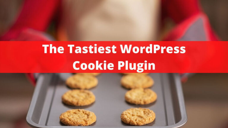 The Tastiest WordPress Cookie Plugin