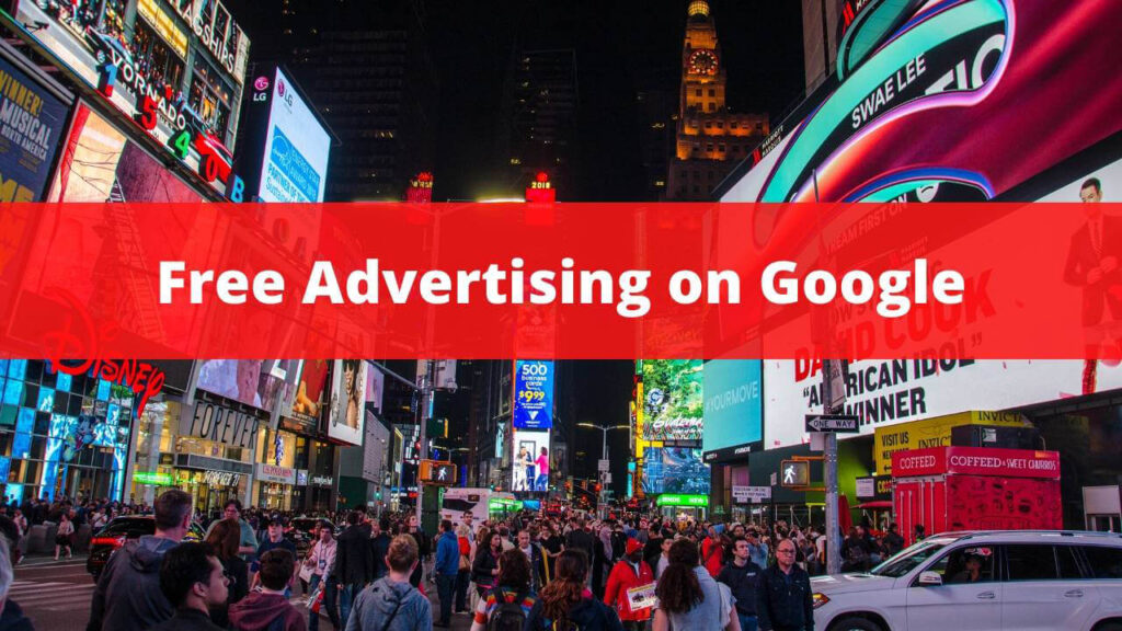 Free Advertising on Google