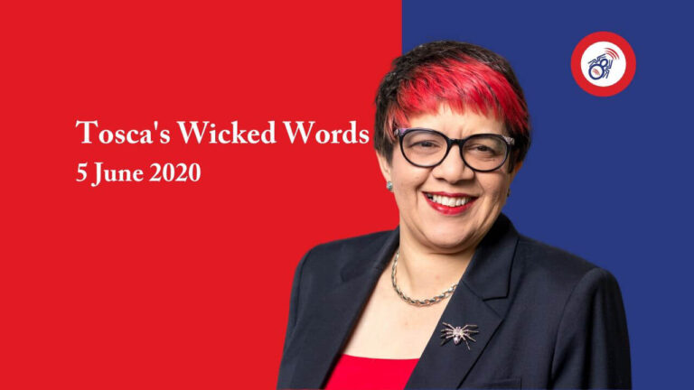 Toscas Wicked Words 5 June 2020